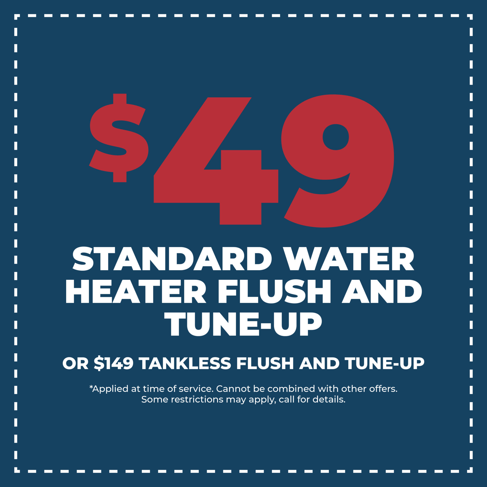 zClimate Q4 2025 Offers49 WH Flush | Climate Control Heating Cooling Plumbing | Climate Control Heating Cooling Plumbing